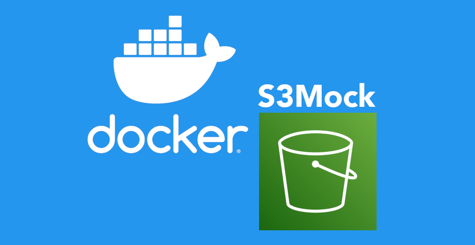 ローカルDocker環境でS3Mockを利用する